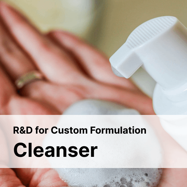 R&D for Custom Cleanser Formulation