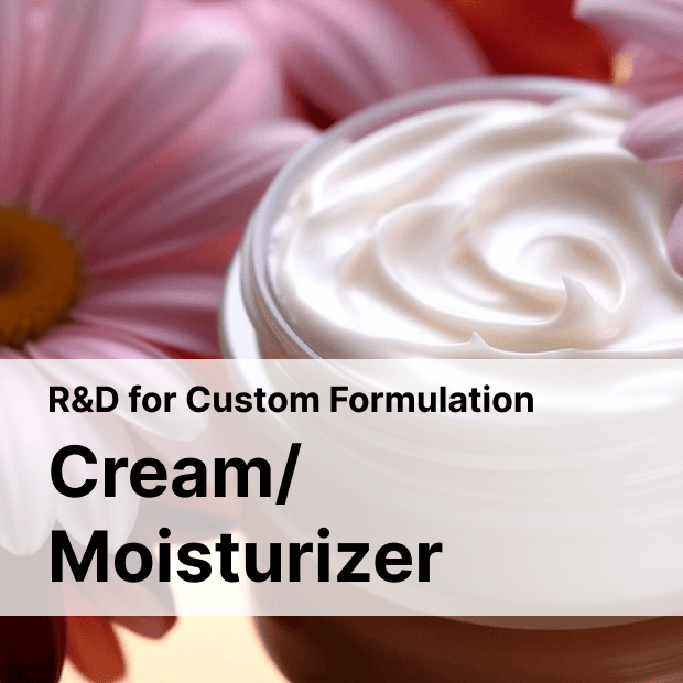 R&D for Custom Cream/Moisturizer Formulation